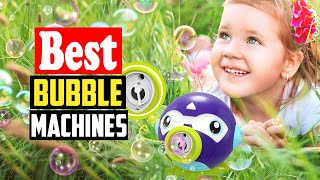 ✅Top 10 Best Bubble Machines in 2026 Reviews