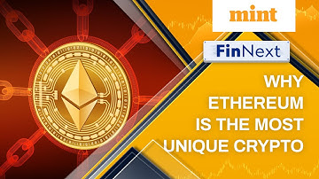 Why Ethereum Is The Most Unique Crypto? | FinNext
