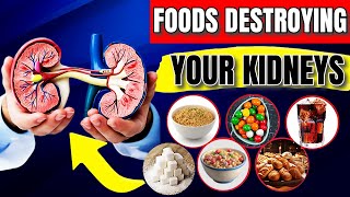 7 FOODS That DESTROY Your KIDNEYS and causes CLOG ARTERIES