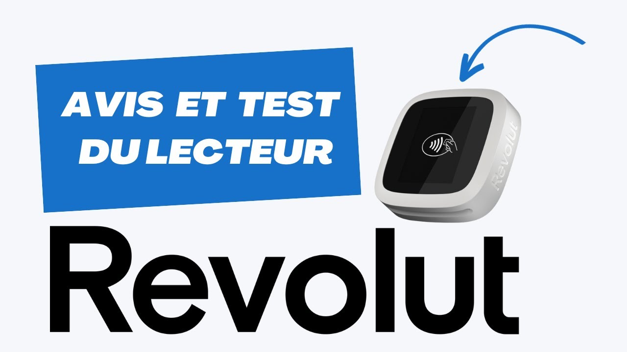 Revolut Reader - Avis et test du terminal