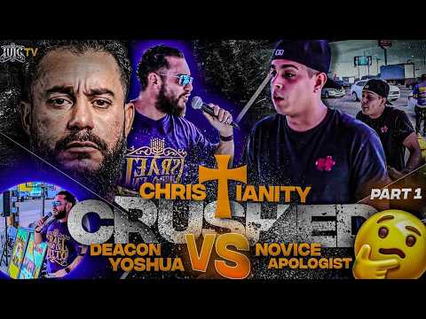 Deacon Yoshua Vs Novice Apologist