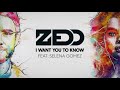 Zedd   I Want You To Know ft  Selena Gomez Official Audio