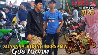 [LIVE] 🔴 SUASANA RIDING BERSAMA GUS IQDAM DI LAPANGAN MAJELIS TA'LIM SABILU TAUBAH #DEKENGANEPUSAT