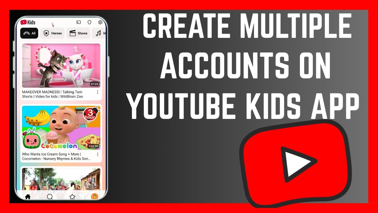 How To Create Multiple Accounts For Children On YouTube Kids App - YouTube