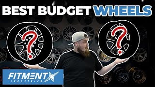 BEST Wheels When You're On a Budget!