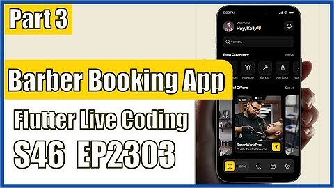 [Flutter] Flutter Live Coding EP2303 (Barber Booking App UI Part 3)