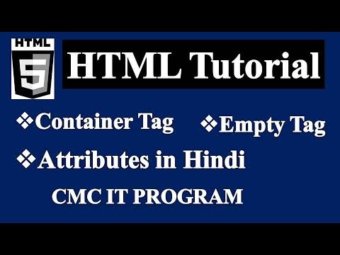 Container Tags, Attributes and Empty Tags in HTML || Container Tags and ...