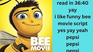 Reading - The Bee Movie Script 36:40 [PB]