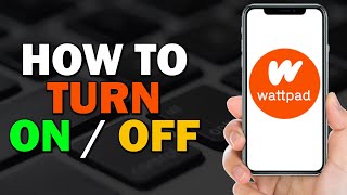 How To Turn On/Off Dark Mode on Wattpad (Quick Tutorial)