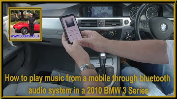 How to play music from a mobile through bluetooth audio system in a 2010 BMW 3 Series
