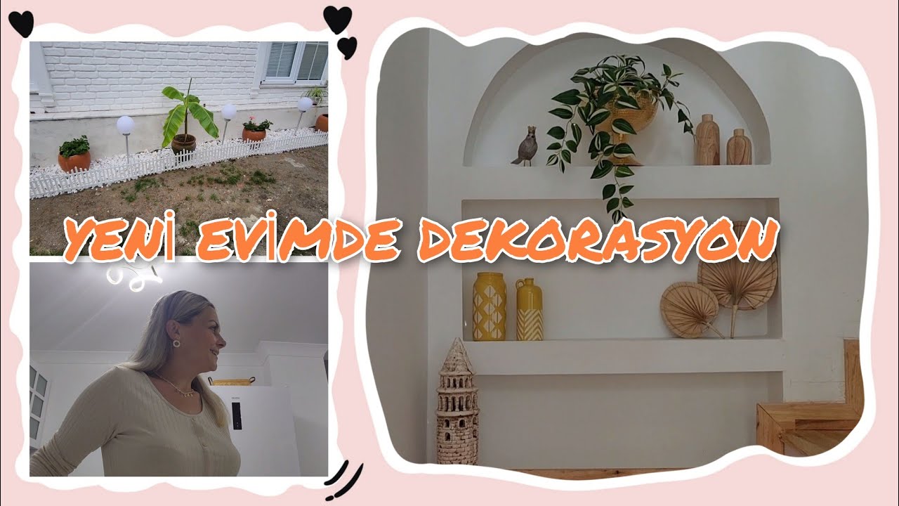 HEPBİRLİKTE EVİMİ YERLEŞTİRELİM 😍 EN ZEVKLİ KISIM / KOMŞULARIM