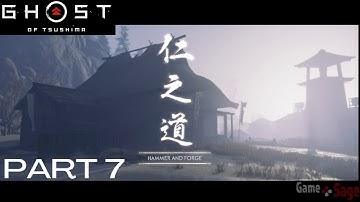 GHOST OF TSUSHIMA Walkthrough Gameplay Part 7- HAMMER AND FORGE🗡