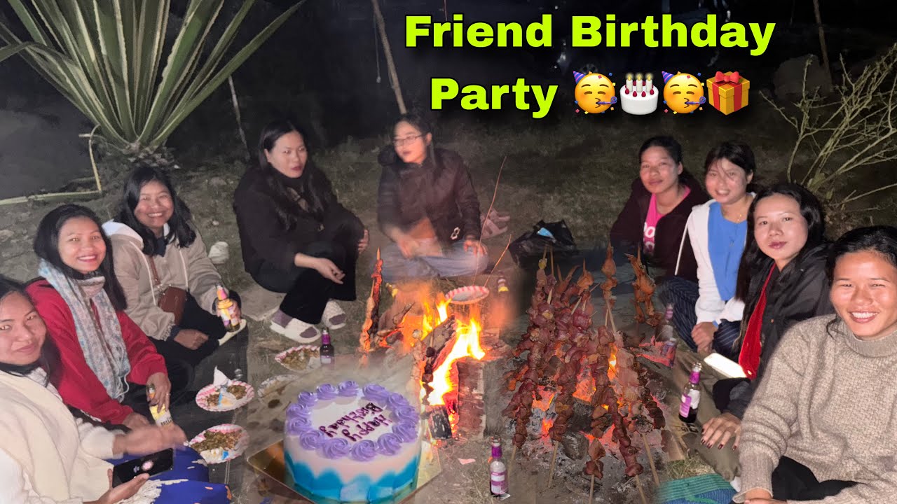 Dost ka Birthday Party Thik Se Enjoy Kya🤗 || Arunachal Pradesh village lifestyle vlog🇮🇳|| 