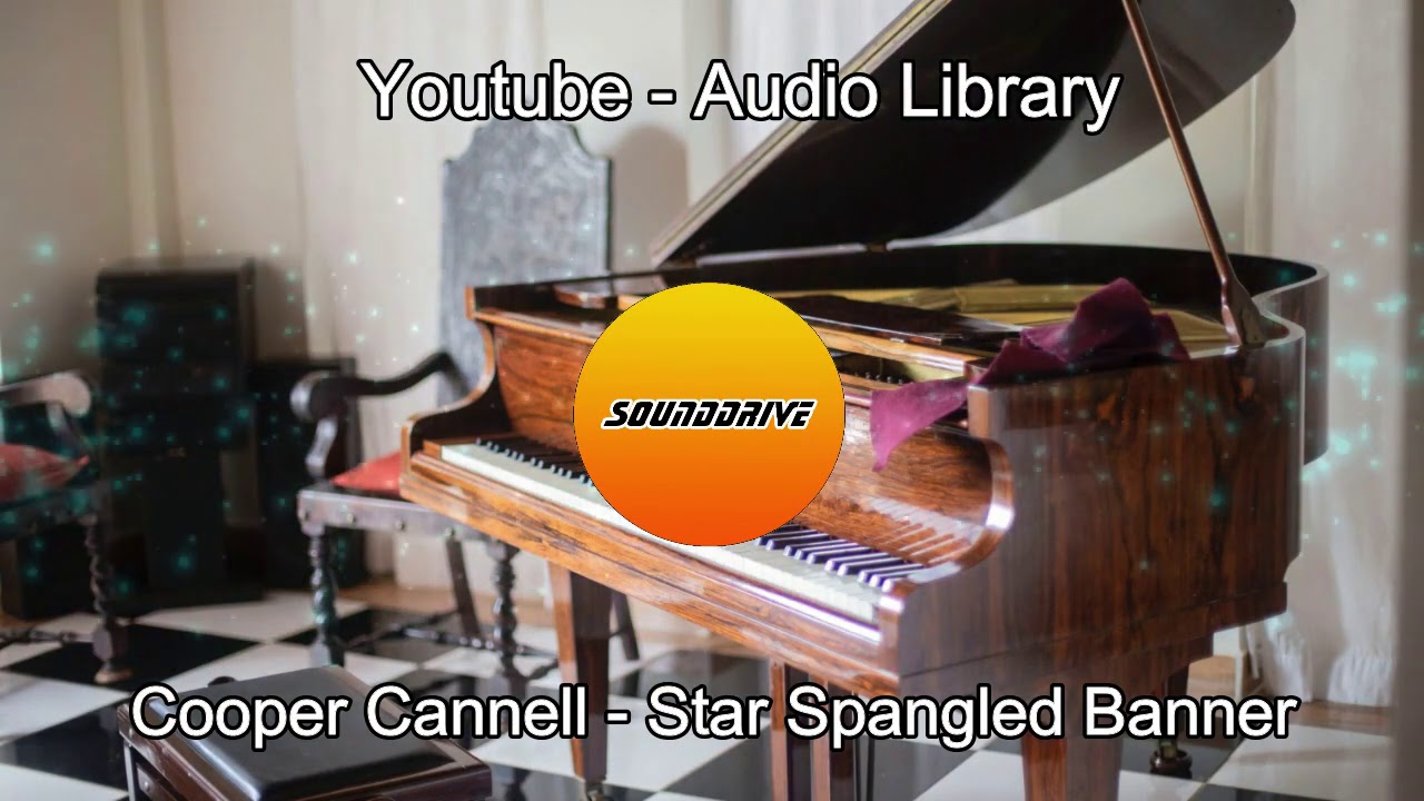 Free - Cooper Cannell - Star Spangled Banner (No Copyright Youtube)