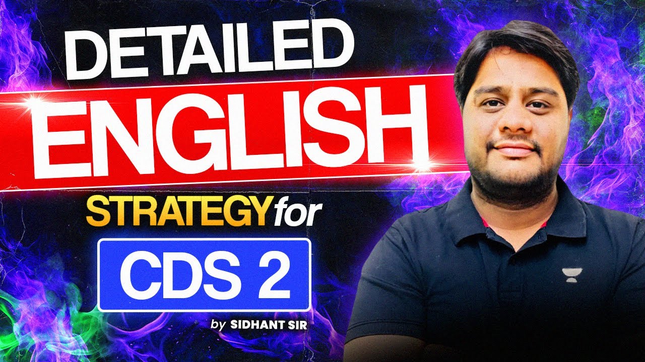🔥How to Prepare English For CDS 2 2025 | Detailed Strategy | By Sidhant ...