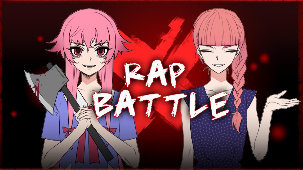 【Rap Battle】Yuno Gasai Vs Tokiko Hishigata(Feat K.C. & Azia)