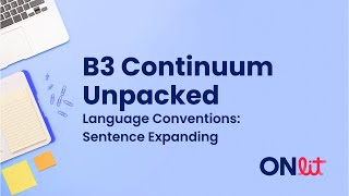 B3 Continuum Unpacked: Sentence Expanding