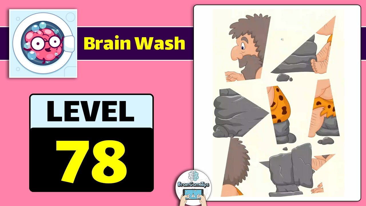 Brain Wash - Puzzle Mind Game - Level 78 Solution