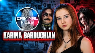 Criminal Files | WE ARE REALLY HUNGRY | KARINA BARDUCHIAN