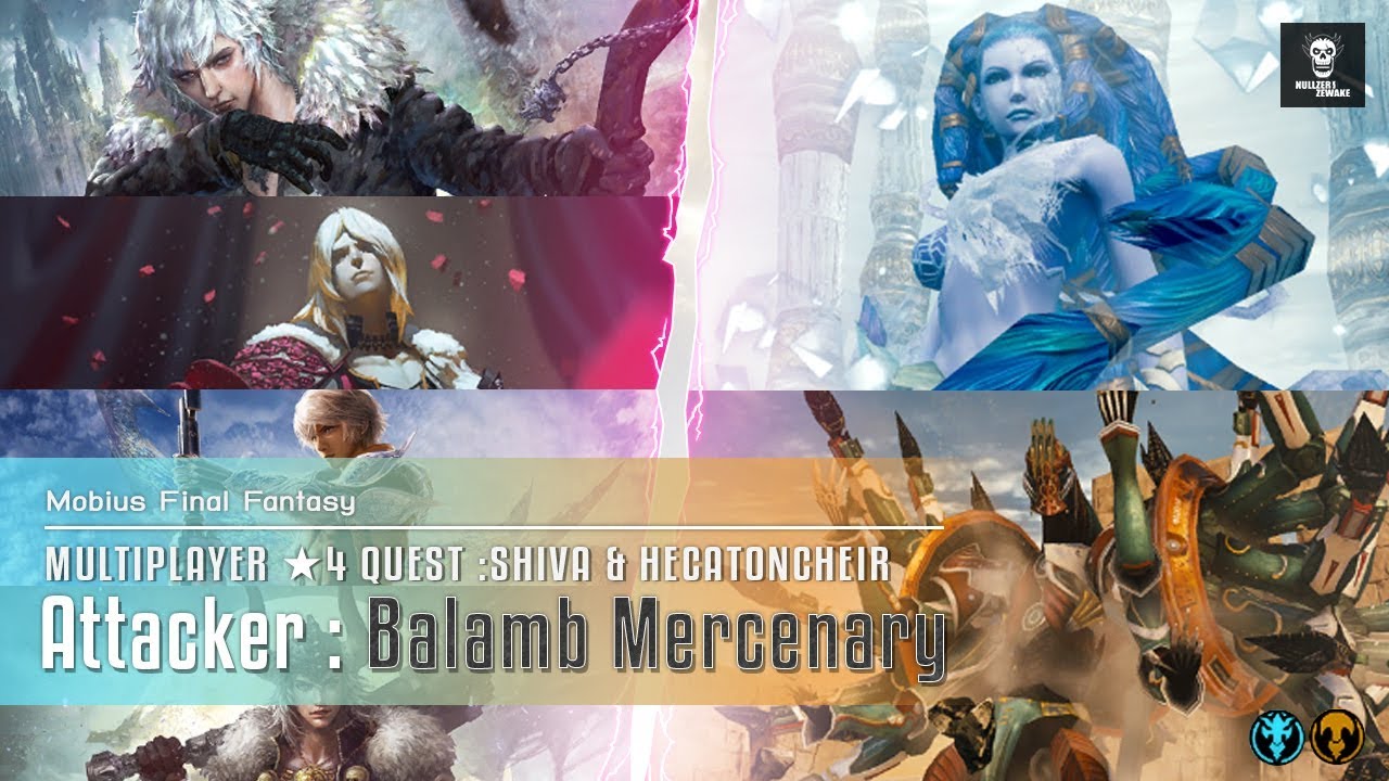 [MobiusFF] Multiplayer ★4QUEST SHIVA & HECATONCHEIR : Attacker: Balamb Mercenary