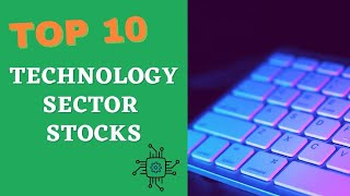 #TOP10 Technology Sector Stocks #Bursamalaysia #INARI #MPI #GREATEC #VITROX #UWC #UNISEM #PENTA #VS