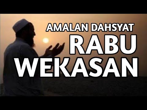 Amalan Rabu Wekasan bulan Safar - Rebo Wekasan | cara Sholat Hajat Penolak Bala