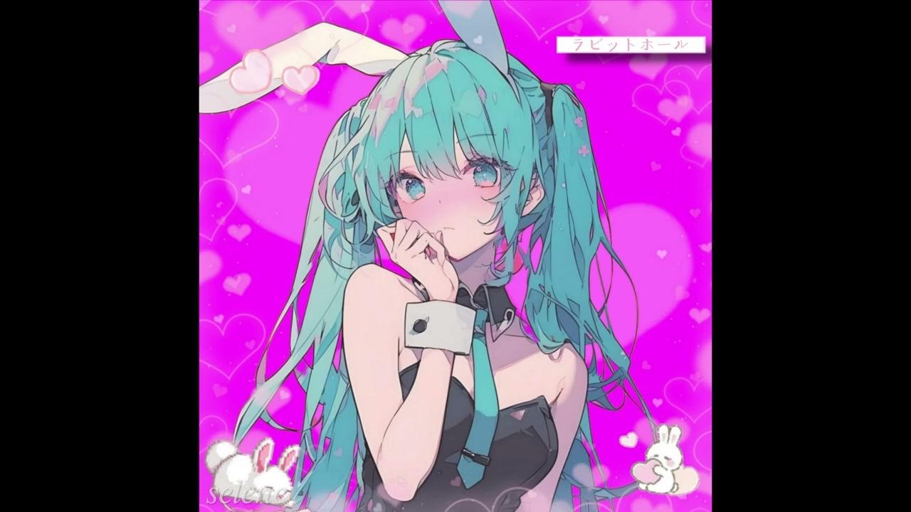DECO*27 - Rabbit Hole [ラビットホール] feat. Hatsune Miku (sped up) - YouTube
