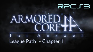 [RPCS3] Armored Core fA - League Path - Chapter 1