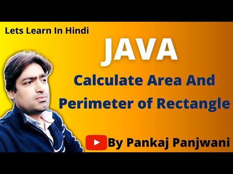 Java Program to calculate area and perimeter of figure rectangle  |  Hindi