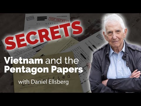 Daniel Ellsberg: Secrets - Vietnam and the Pentagon Papers ...