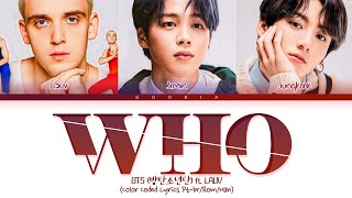 Bts 방탄소년단 Ft. Lauv - Who Legendado Color Coded Lyrics By Kookia