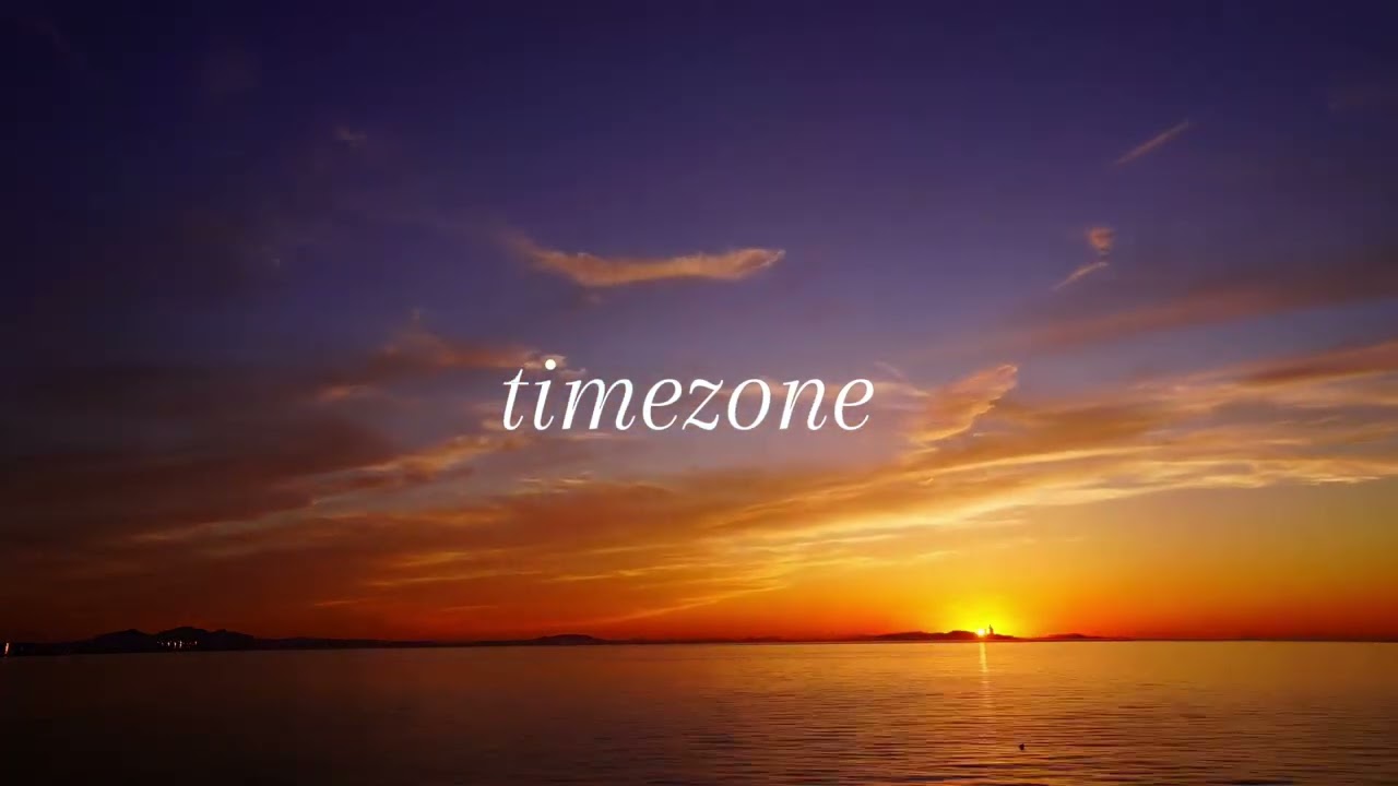 Time zone official video. Music video 