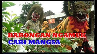 BARONGAN NGAMUK CARI MANGSA