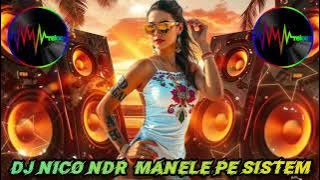 💢Manele Vechi Super Sistem 2025 Mix by @djnicondr💢