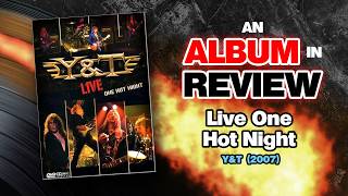 2DVD＋CD！Y&T / One Hot Night/ 2007年 An Album in Review: Y&T - Live One Hot Night - YouTube