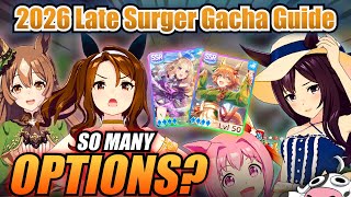 umamusume What Should You Pull As A Late Surger  2026 6 Month Late Surger Banner Overview 