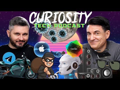 Bateriile Viitorului, Apple + Gemini, Hack-uri și Fake-uri, Virușii din Spațiu #CURIOSITY 309
