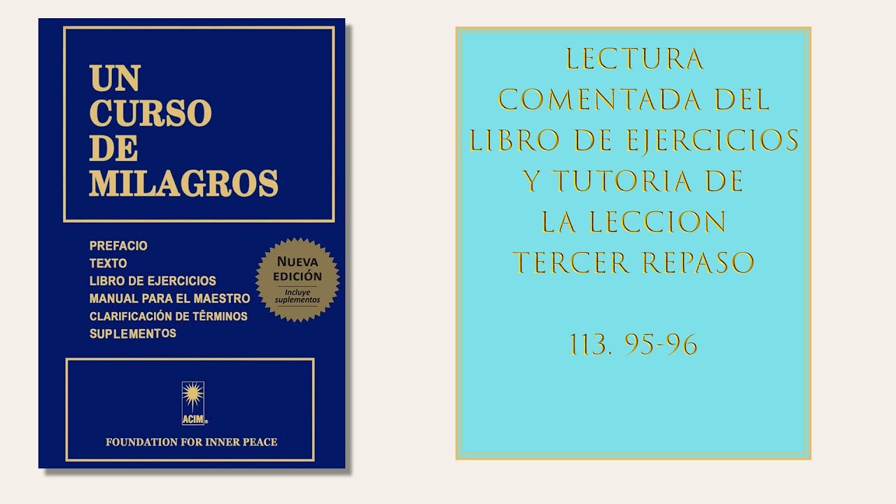Libro ejercicios. Tercer repaso. Lección 113. (95-96)
