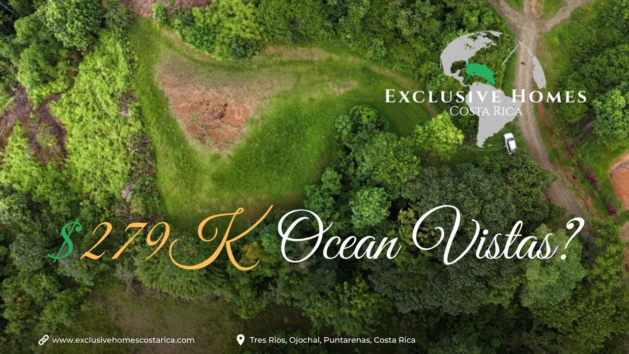 $279K Ocean View Lot in Costa Rica | Ready-to-Build Paradise in Tres Rios