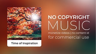 [No Copyright Music] - Time of Inspiration - Piano