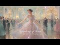 𝐏𝐥𝐚𝐲𝐥𝐢𝐬𝐭 Symphony Of Grace Princess Waltz Fairytale Waltz Fantasy Whimsical Music 