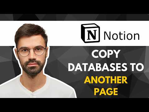 How to Copy Databases to Another Page in Notion | Easy Guide 2026