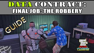 GTA 5 Online - DATA CONTRACT :  THE ROBBERY  GUIDE | | Final part | NEW LOS SANTOS TUNERS DLC UPDATE