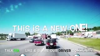 A Truckers View Of Idiots 3   There's No Shortage!
