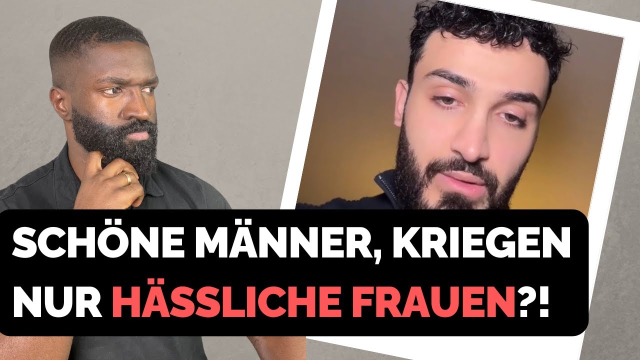 Schöne Männer bekommen nur hässliche Frauen!?