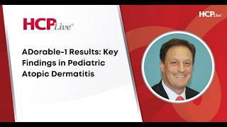 ADorable-1 Results: Key Findings in Pediatric Atopic Dermatitis