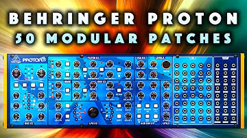 Behringer Proton Modular Patches. No Talking Sound Demo