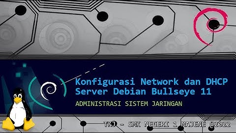 Konfigurasi DHCP Server Debian 11 Bullseye V2