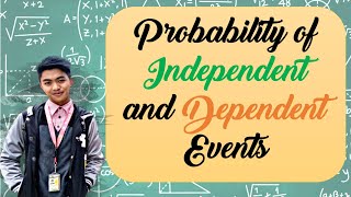 Probability of Independent and Dependent Events