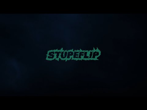 STUPEFLIP - Teaser